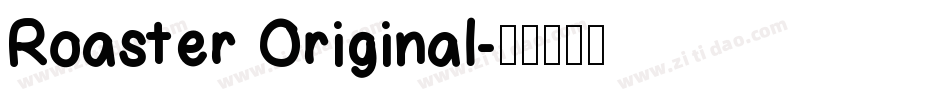 Roaster Original字体转换